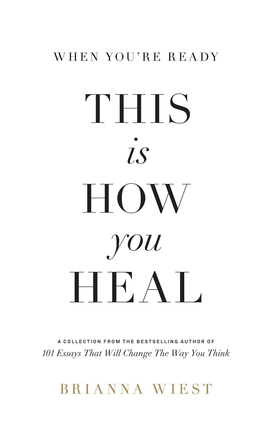 Picture of When You're Ready, This Is How You Heal by Brianna Wiest (Paperback)