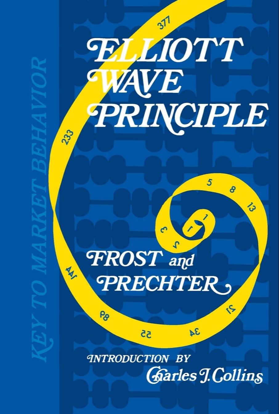 Picture of Elliott Wave Principle: Key to Market Behavior by Robert R Prechter (Paperback)