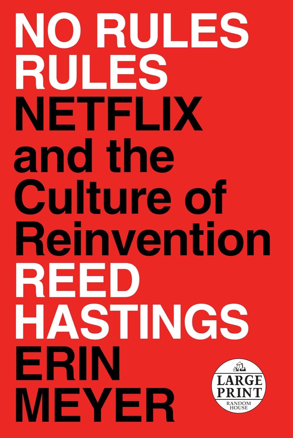 Picture of No Rules Rules: Netflix and the Culture of Reinvention by Reed Hastings (Paperback)