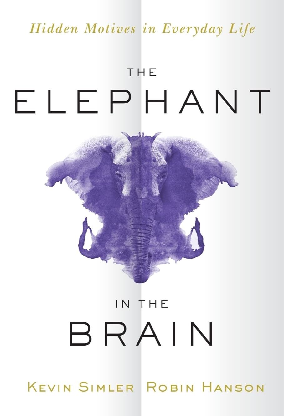Picture of The Elephant in the Brain: Hidden Motives in Everyday Life by Kevin Simler (Paperback)