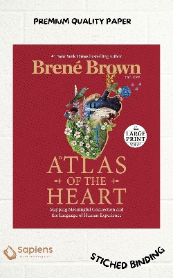 Picture of Atlas of the Heart: Mapping Meaningful Connection and the Language of Human Experience by Brené Brown (Paperback)