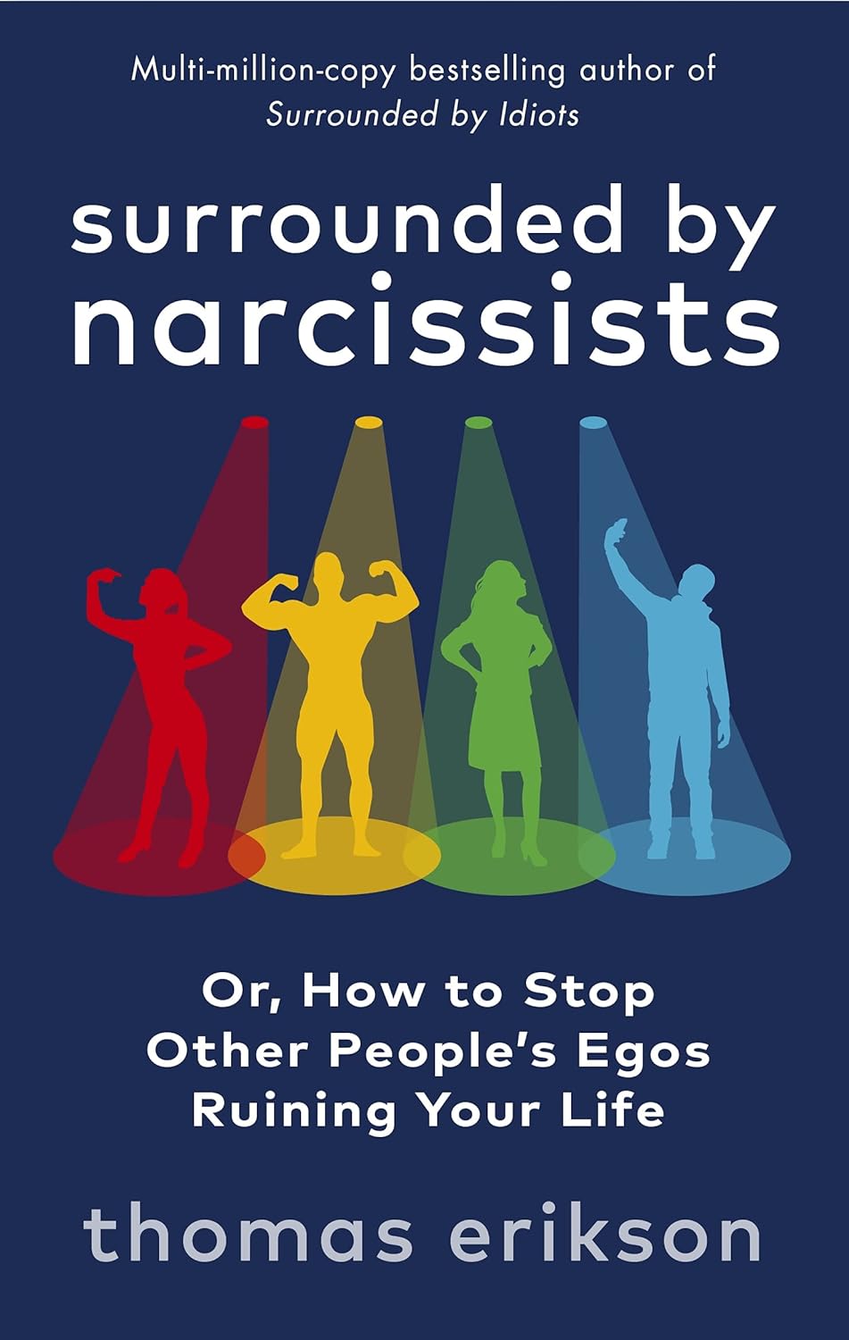 Picture of Surrounded by Narcissists by Thomas Erikson