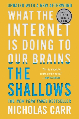 Picture of The Shallows: What the Internet Is Doing to Our Brains by Nicholas Carr (Paperback)