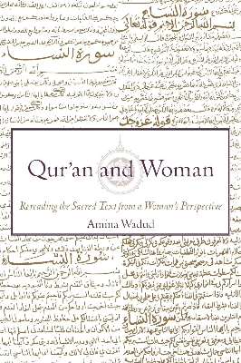 Picture of Qur'an and Woman: Rereading the Sacred Text from a Woman's Perspective by Amina Wadud (Paperback)