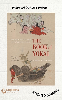 Picture of The Book of Yokai: Mysterious Creatures of Japanese Folklore by Michael Dylan Foster (Paperback)
