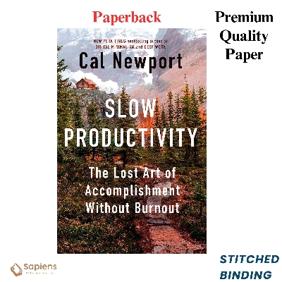 Picture of Slow Productivity: The Lost Art of Accomplishment Without Burnout by Cal Newport (Paperback)