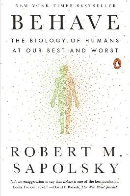 Picture of Behave: The Biology of Humans at Our Best and Worst by Robert M. Sapolsky (Paperback)