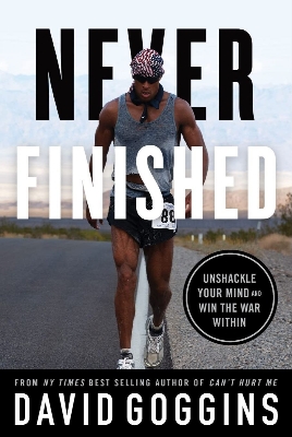 Picture of Never Finished: Unshackle Your Mind and Win the War Within by David Goggins (Paperback)