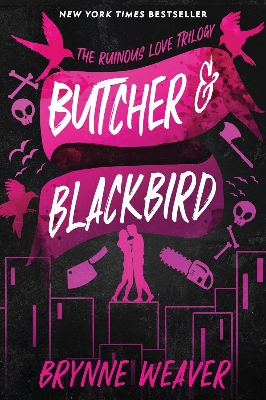 Picture of Butcher & Blackbird: The Ruinous Love Trilogy (The Ruinous Love Trilogy,1) by Brynne Weaver (Paperback)