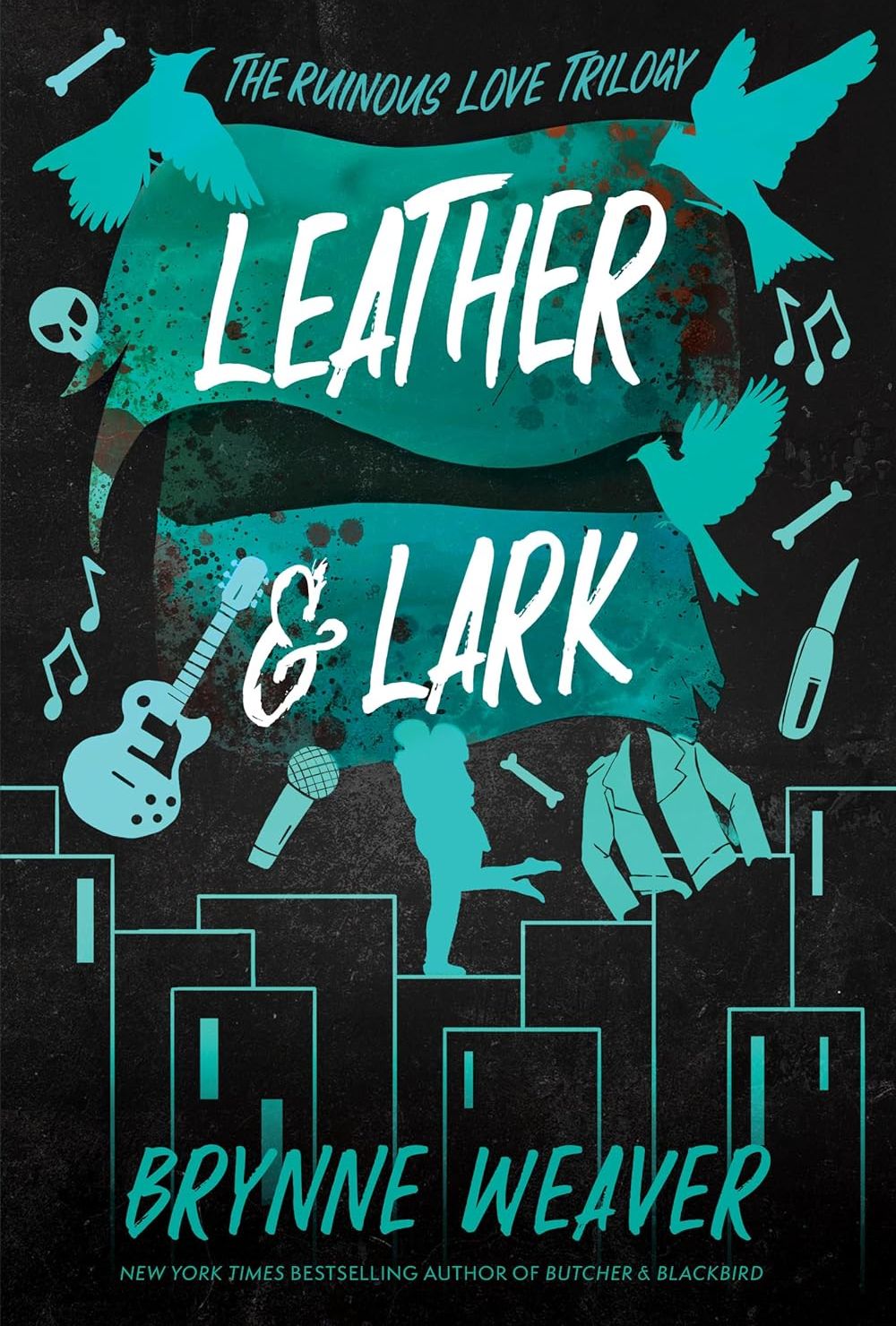 Picture of Leather & Lark: The Ruinous Love Trilogy (The Ruinous Love Trilogy, 2) by Brynne Weaver (Paperback)