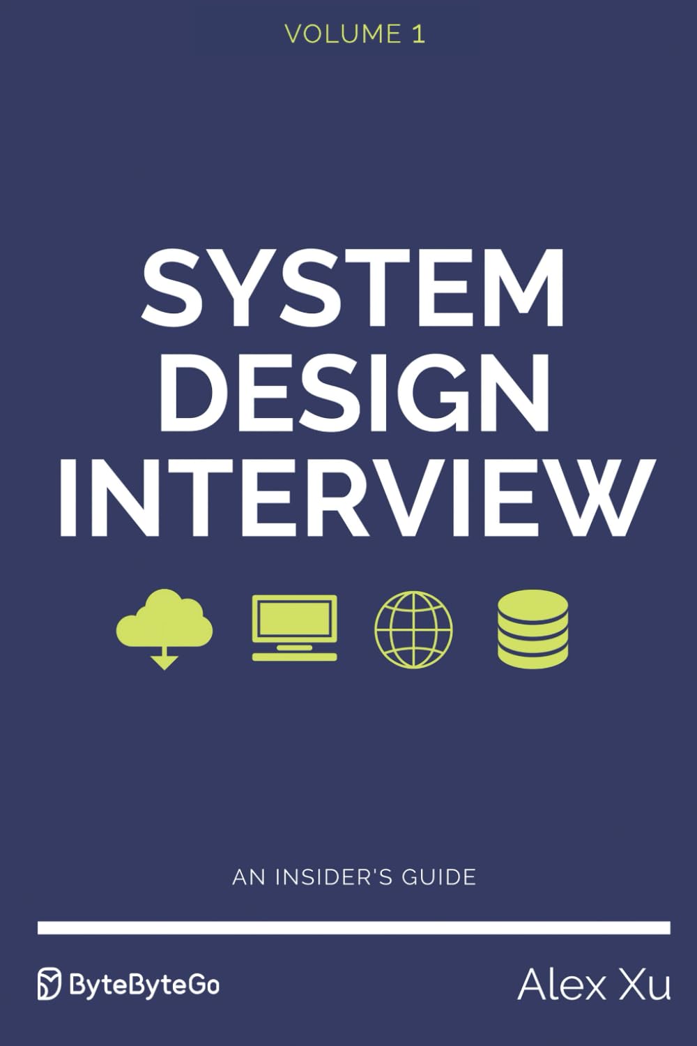 Picture of System Design Interview An Insider's Guide – (Volume 1) by Alex Xu (Paperback)