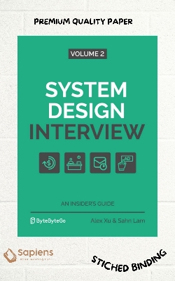 Picture of System Design Interview An Insider's Guide – (Volume 2) by Alex Xu (Paperback)