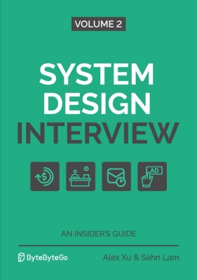 Picture of System Design Interview An Insider's Guide – (Volume 2) by Alex Xu (Paperback)