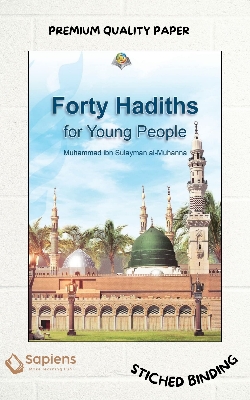 Picture of Forty Hadiths for Young People by Muhammad Ibn Sulayman Al-Muhanna (Paperback)
