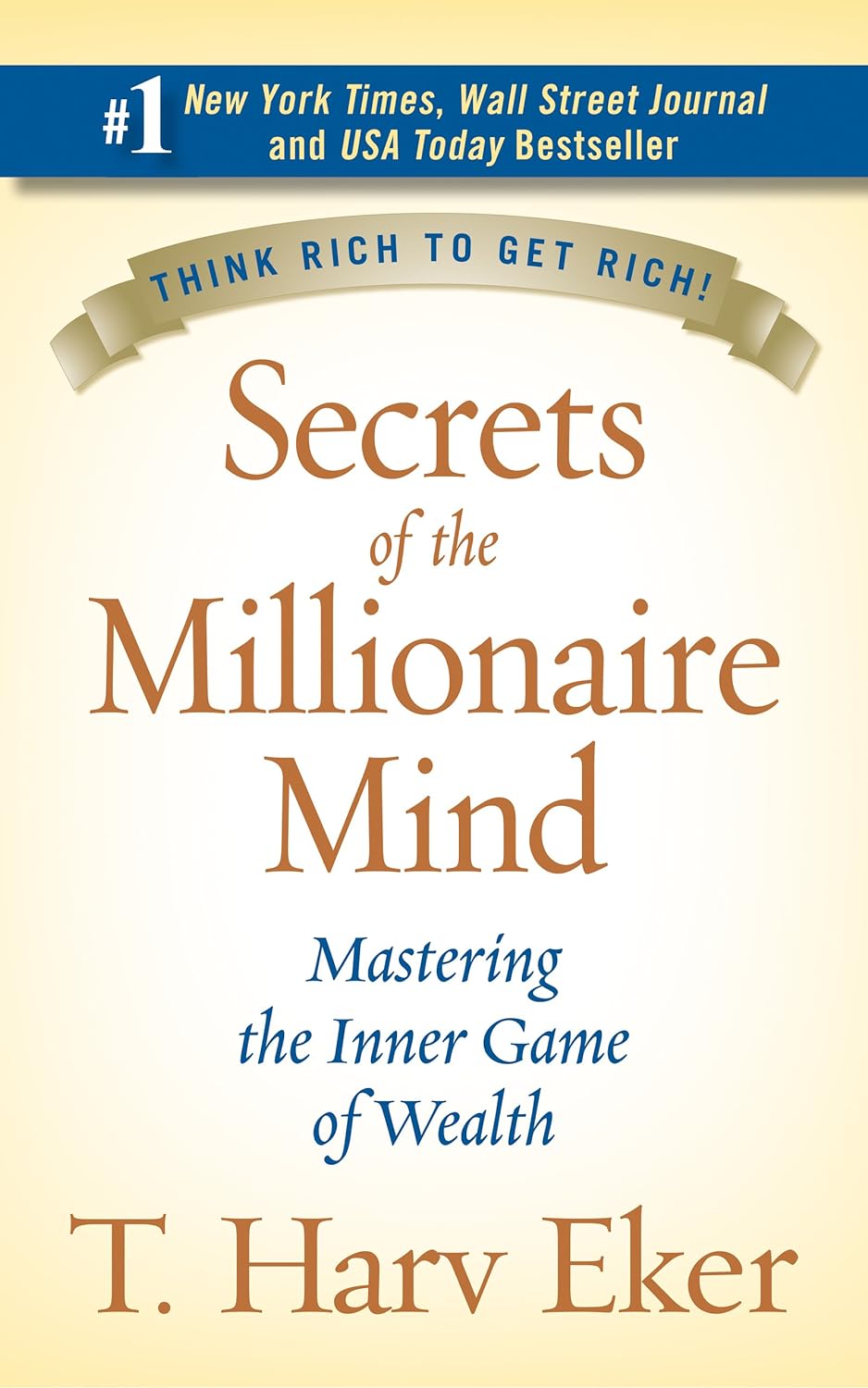 Picture of Secrets of the Millionaire Mind: Mastering the Inner Game of Wealth by T. Harv Eker (Paperback)