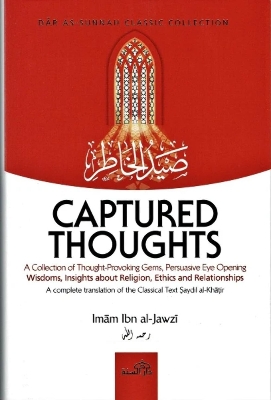 Picture of Captured Thoughts by Imam Ibn Al Jawzi (Paperback)