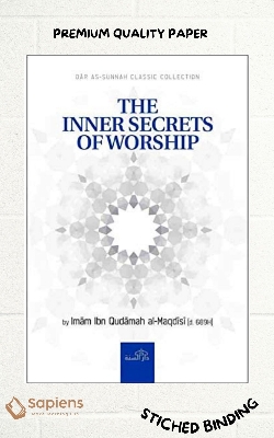 Picture of The Inner Secrets of Worship by Imam Ibn Qudamah Al-Maqdisi (Paperback)