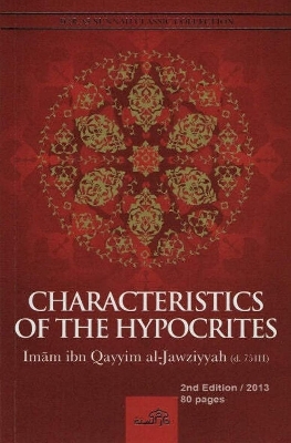 Picture of Characteristics of the Hypocrites by Ibn Qayyim Al Jawziyyah (Paperback)