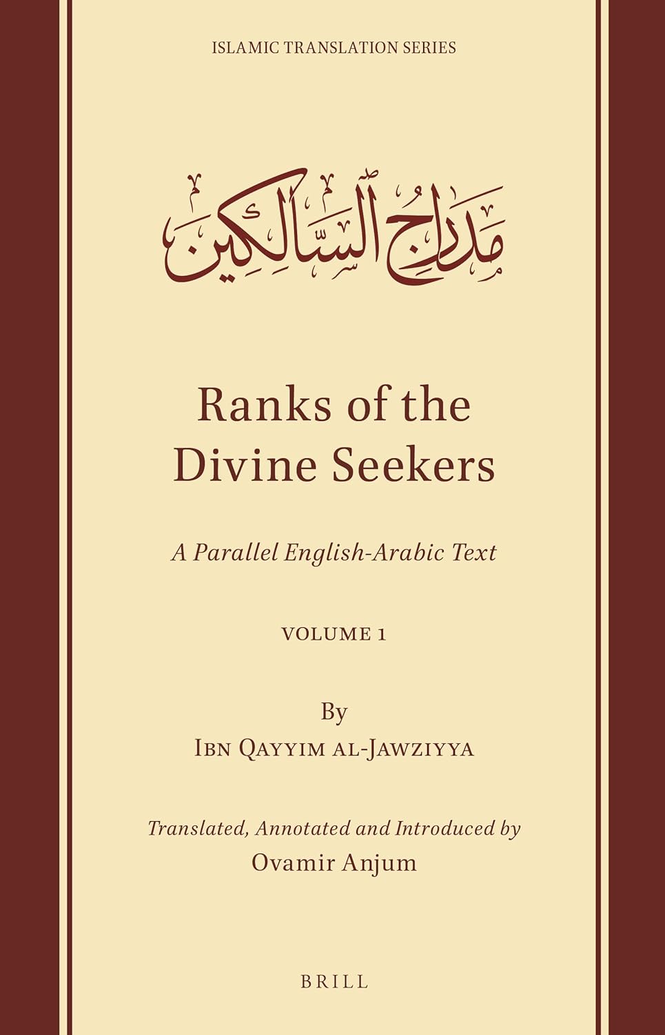 Picture of Ranks of the Divine Seekers A Parallel English-Arabic Text. Volume 1 by Ibn Qayyim al-Jawziyya (Paperback)