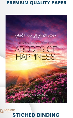 Picture of Driving the souls to the Abodes of Happiness by Ibn Qayyim al-Jawziyya (Paperback)