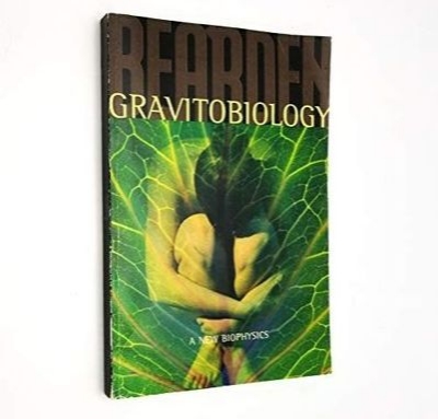Picture of Gravitobiology: A New Biophysics by Thomas E. Bearden (Paperback)