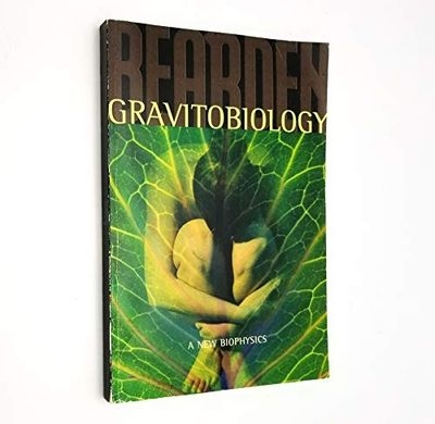 Picture of Gravitobiology: A New Biophysics by Thomas E. Bearden (Paperback)