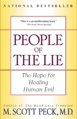 Picture of People of the Lie: The Hope for Healing Human Evil by M. Scott Peck (Paperback)