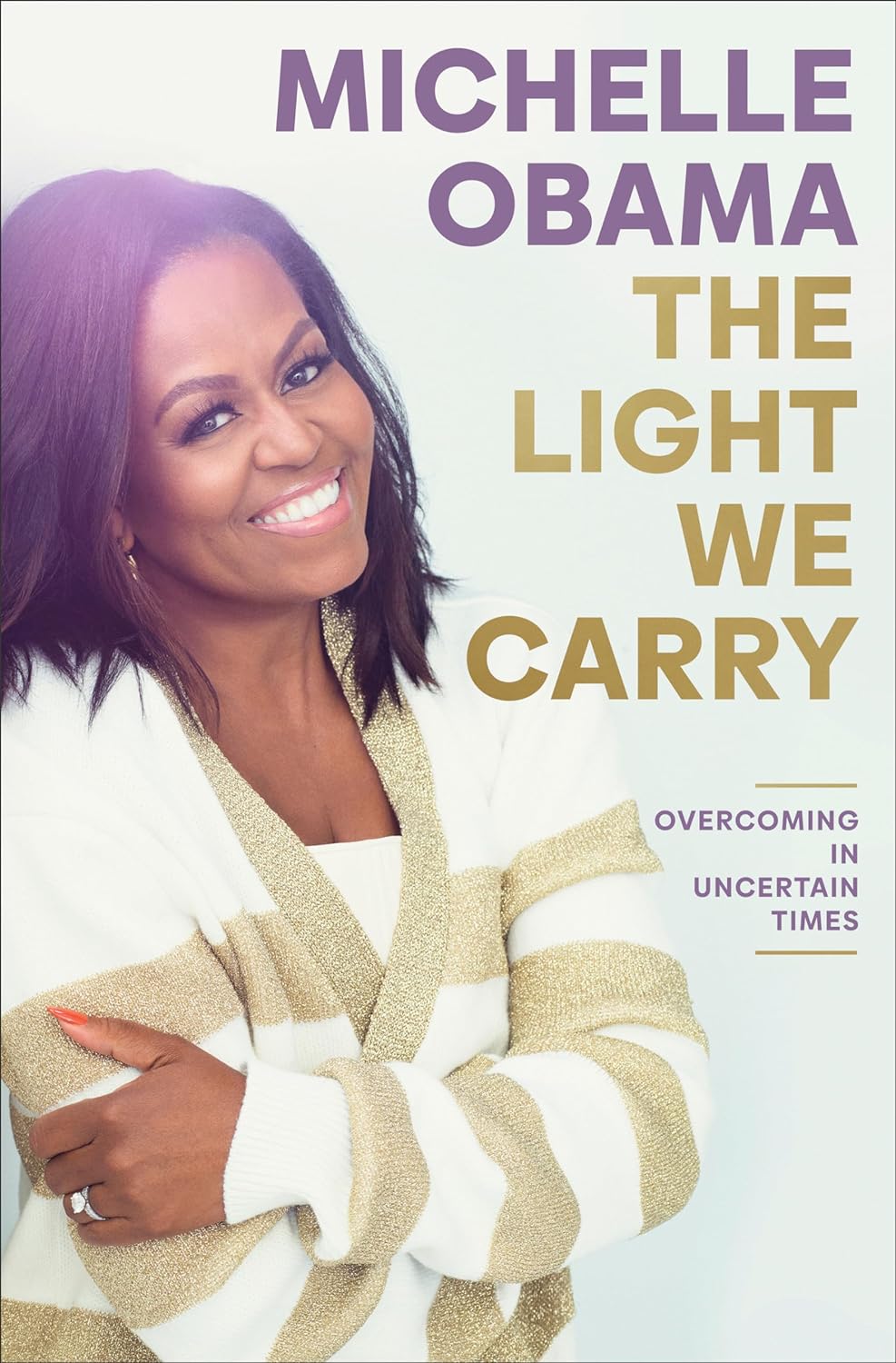 Picture of The Light We Carry: Overcoming in Uncertain Times by Michelle Obama (Paperback)