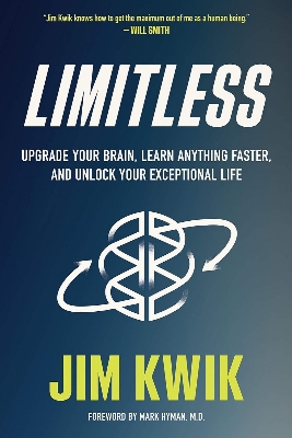 Picture of Limitless: Upgrade Your Brain, Learn Anything Faster, and Unlock Your Exceptional Life by Jim Kwik (Paperback)