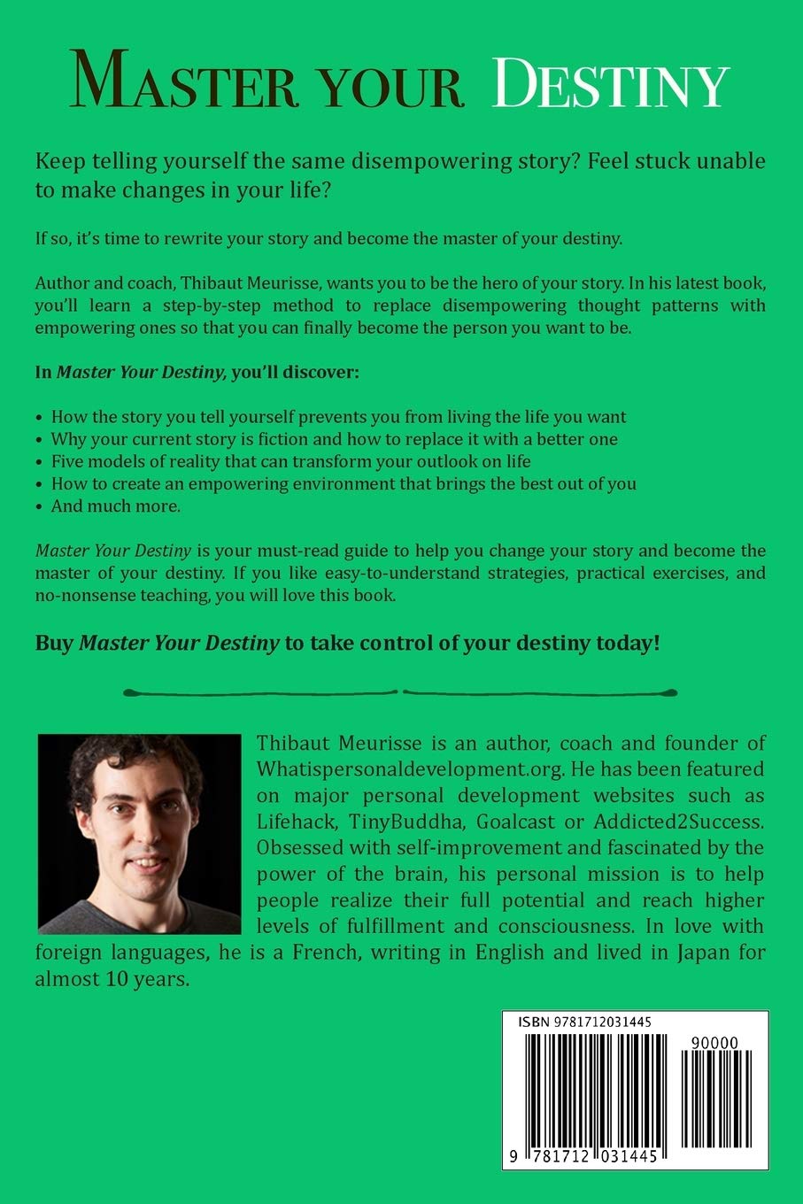 Picture of Master Your Destiny: A Practical Guide to Rewrite Your Story and Become the Person You Want to Be Thibaut Meurisse (Paperback)