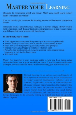 Picture of Master Your Learning: A Practical Guide to Learn More Deeply, Retain Information Longer and Become a Lifelong Learner by Thibaut Meurisse (Paperback)