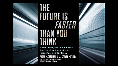 Picture of The Future Is Faster Than You Think by Peter Diamandis and Steven Kotler (Paperback)