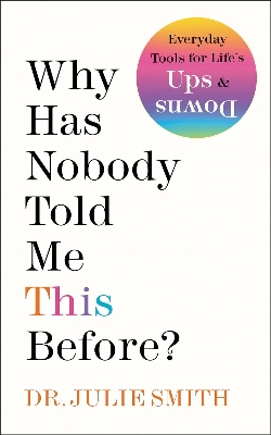 Picture of Why Has Nobody Told Me This Before? by Julie Smith (Paperback)