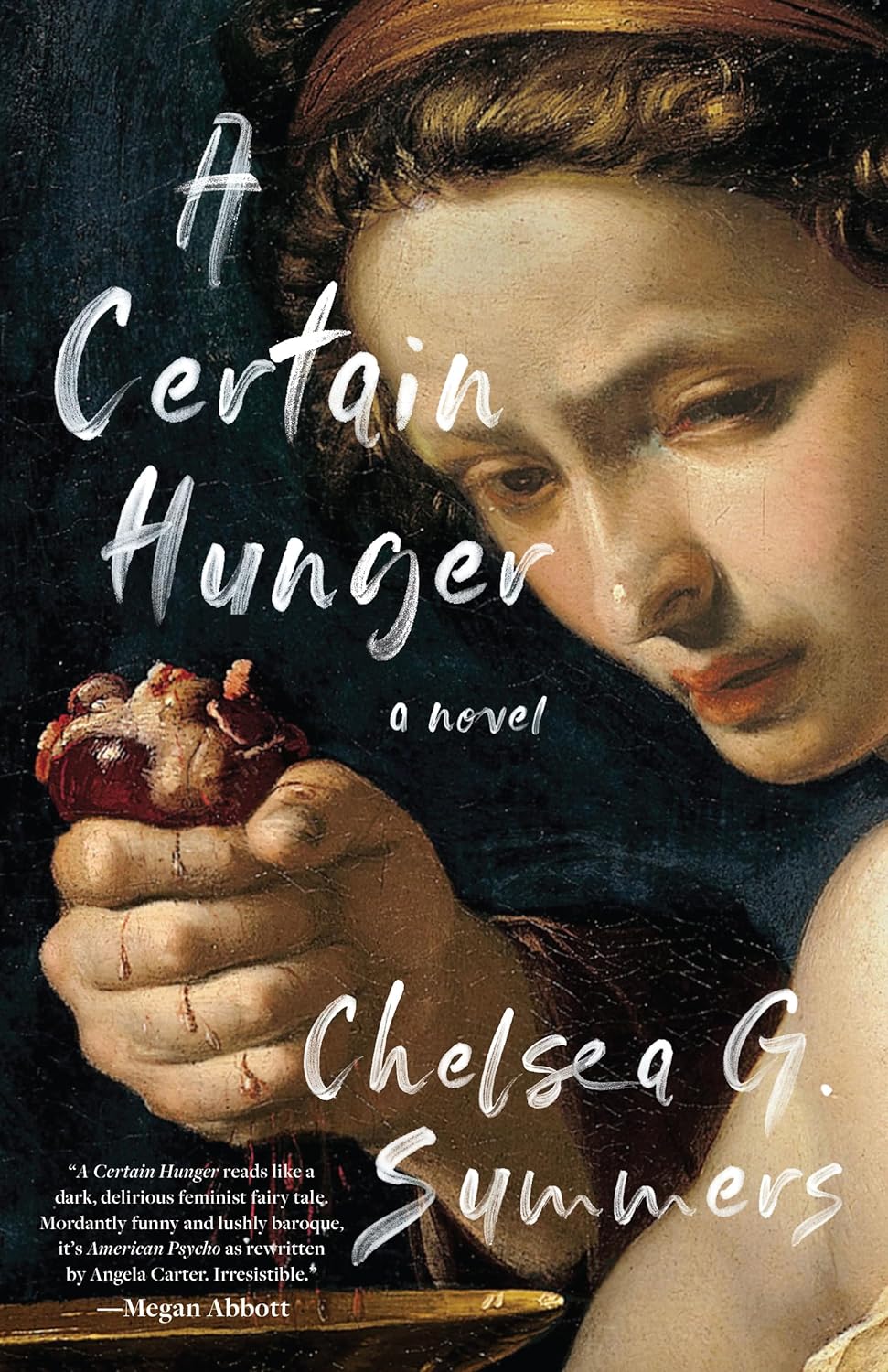 Picture of A Certain Hunger by Chelsea G. Summers (Paperback)