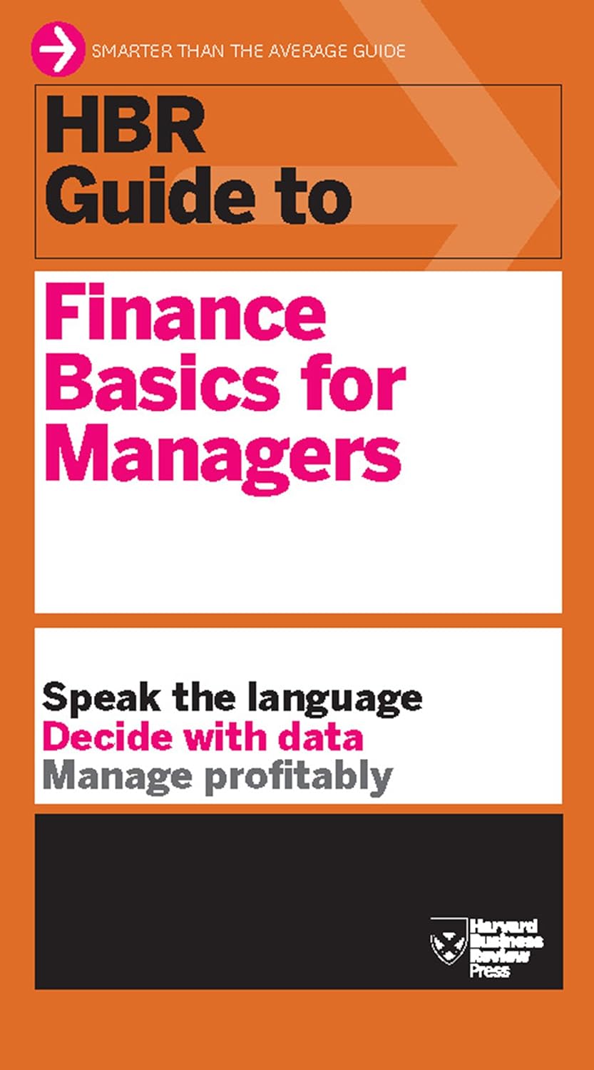 Picture of HBR Guide to Finance Basics for Managers (HBR Guide Series) by Harvard Business Review (Paperback)