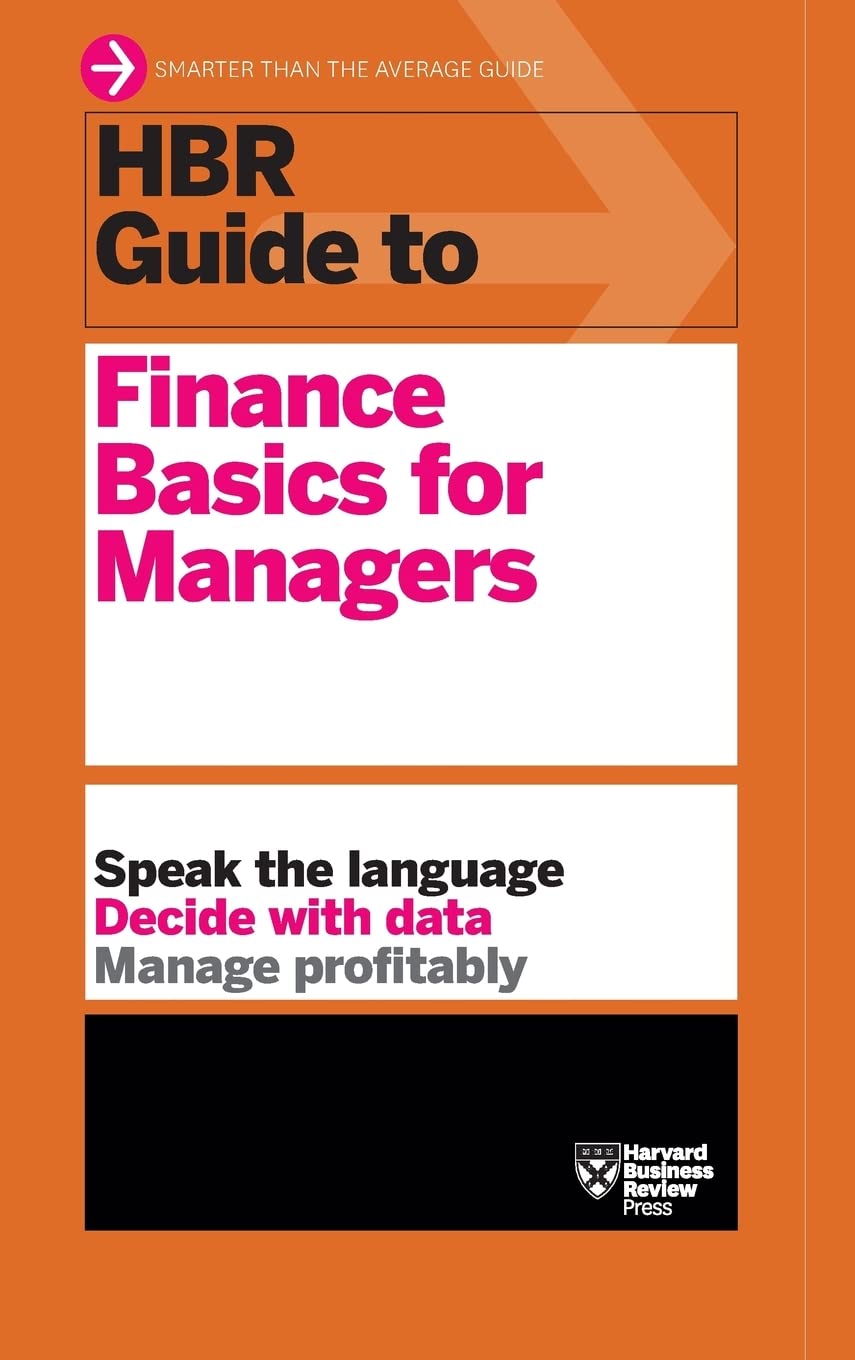 Picture of HBR Guide to Finance Basics for Managers (HBR Guide Series) by Harvard Business Review (Paperback)