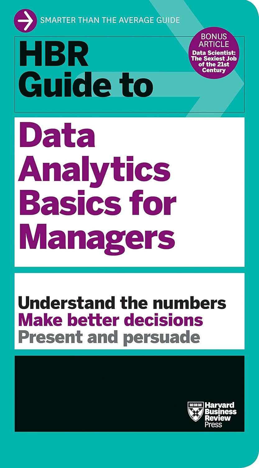 Picture of HBR Guide to Data Analytics Basics for Managers (HBR Guide Series) by Harvard Business Review (Paperback)