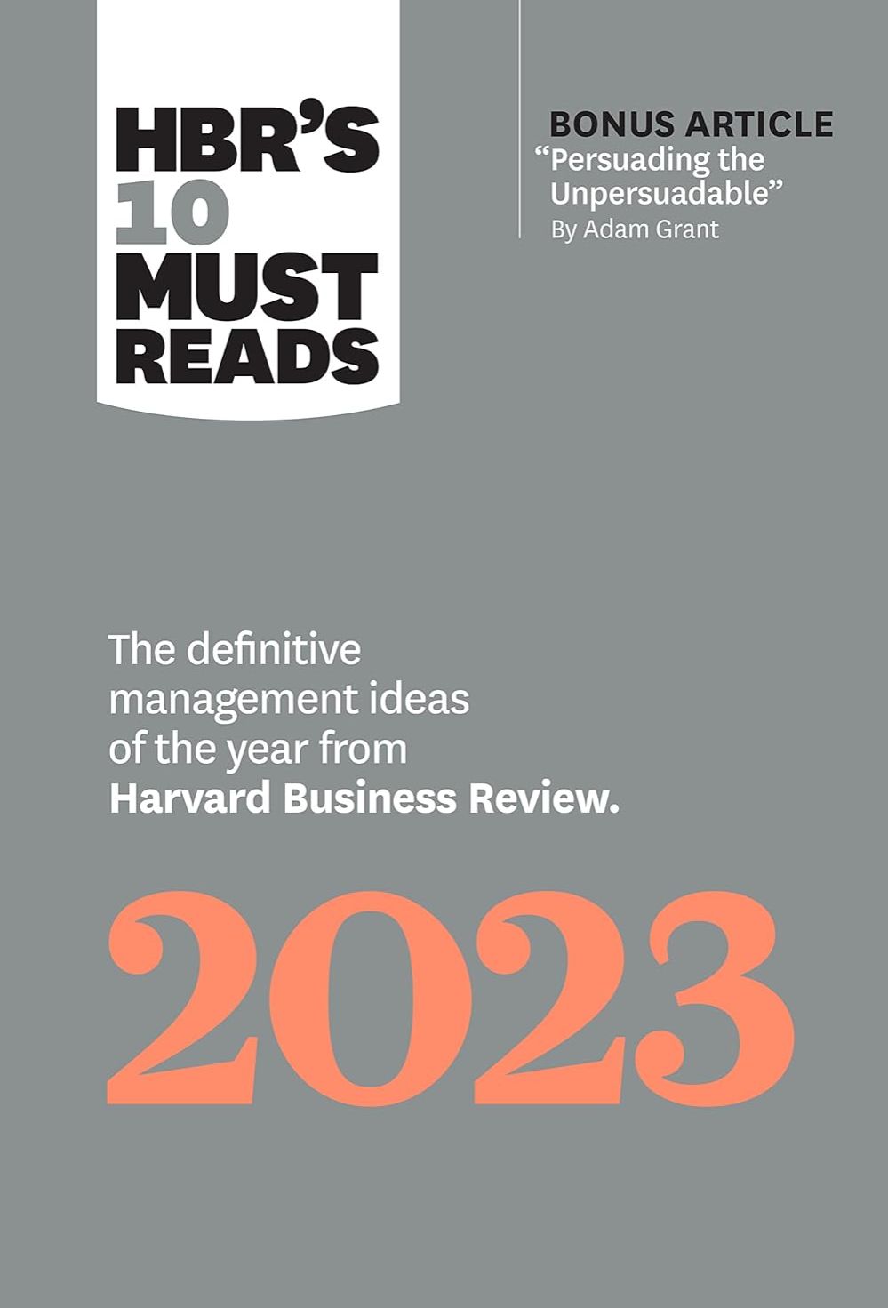 Picture of HBR's 10 Must Reads 2023: The Definitive Management Ideas of the Year from Harvard Business Review by Harvard Business Review (Paperback)