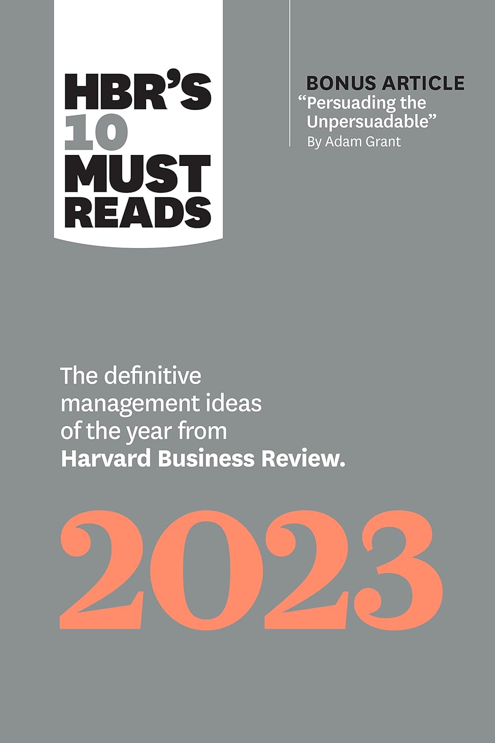 Picture of HBR's 10 Must Reads 2023: The Definitive Management Ideas of the Year from Harvard Business Review by Harvard Business Review (Paperback)