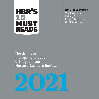 Picture of HBR's 10 Must Reads 2021: The Definitive Management Ideas of the Year from Harvard Business Review by Harvard Business Review (Paperback)