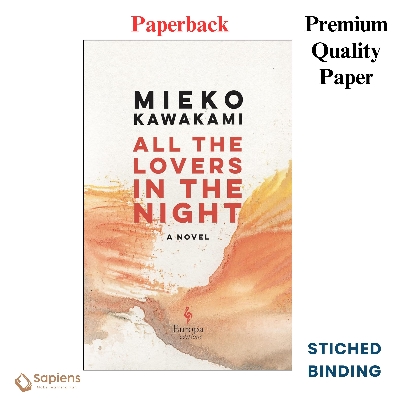 Picture of All The Lovers In The Night by Mieko Kawakami (Paperback)