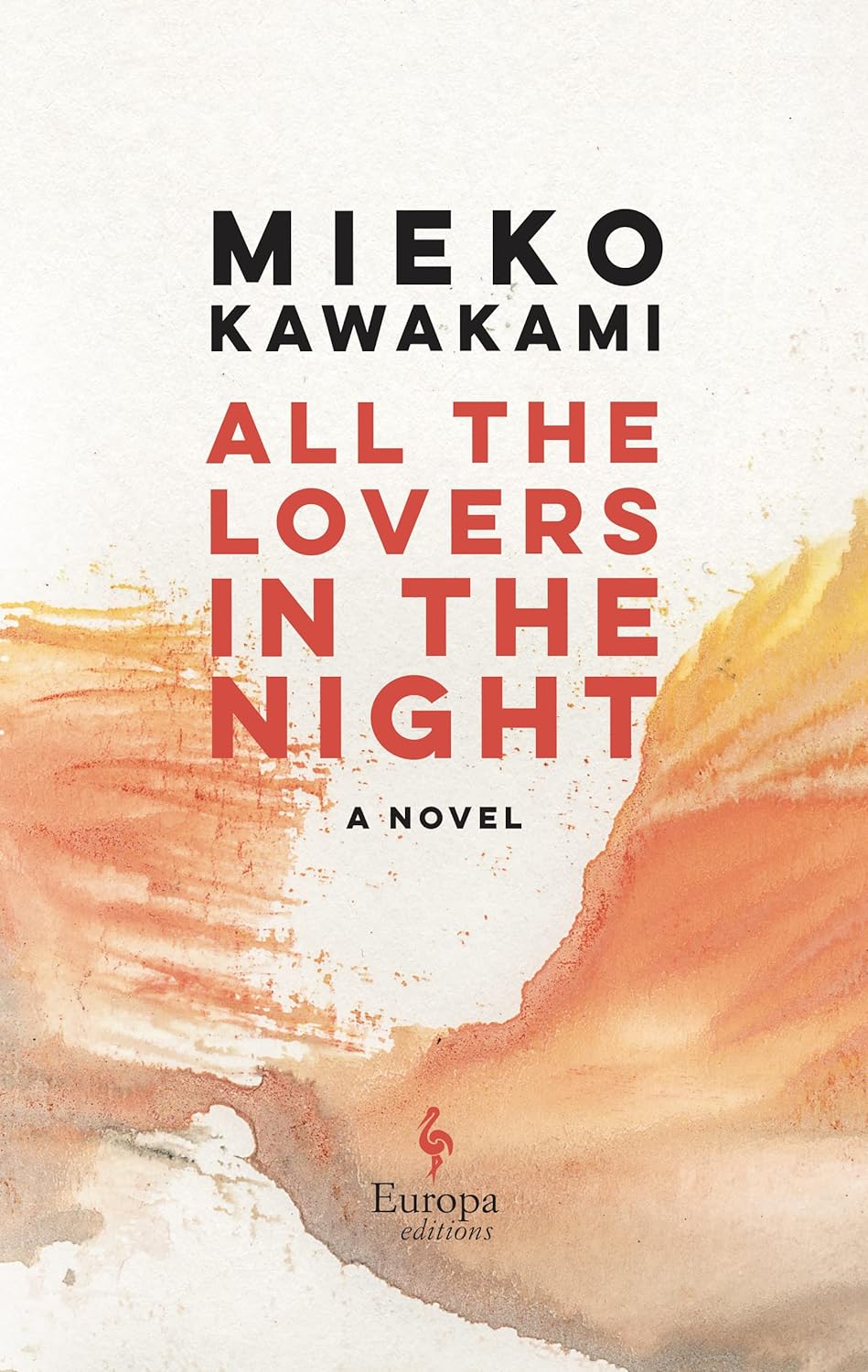 Picture of All The Lovers In The Night by Mieko Kawakami (Paperback)