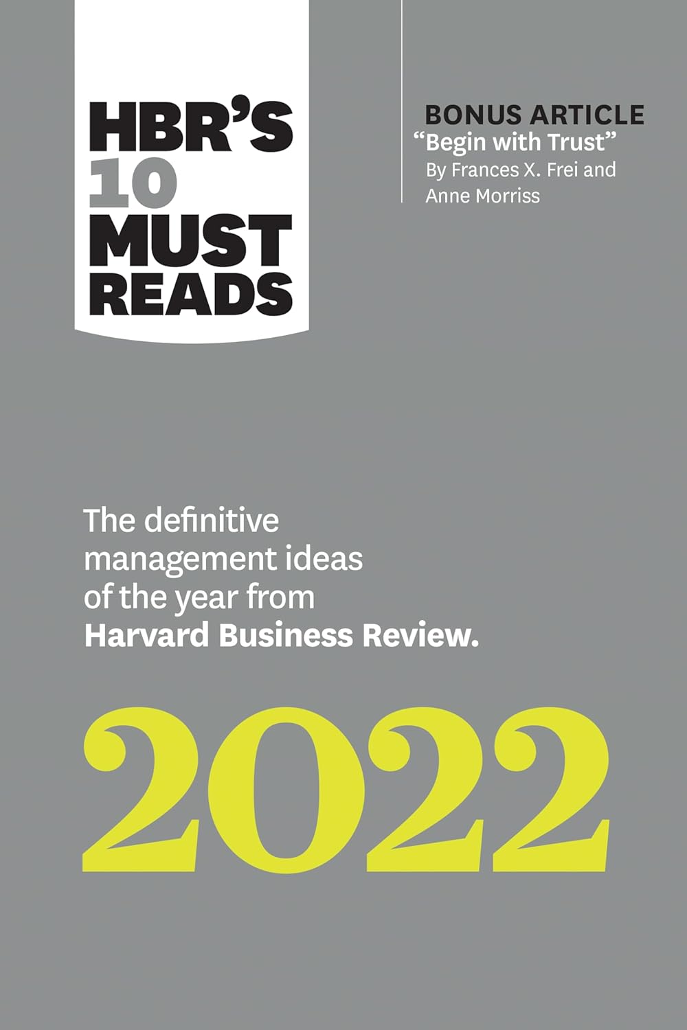 Picture of HBR's 10 Must Reads 2022: The Definitive Management Ideas of the Year from Harvard Business Review by Harvard Business Review (Paperback)