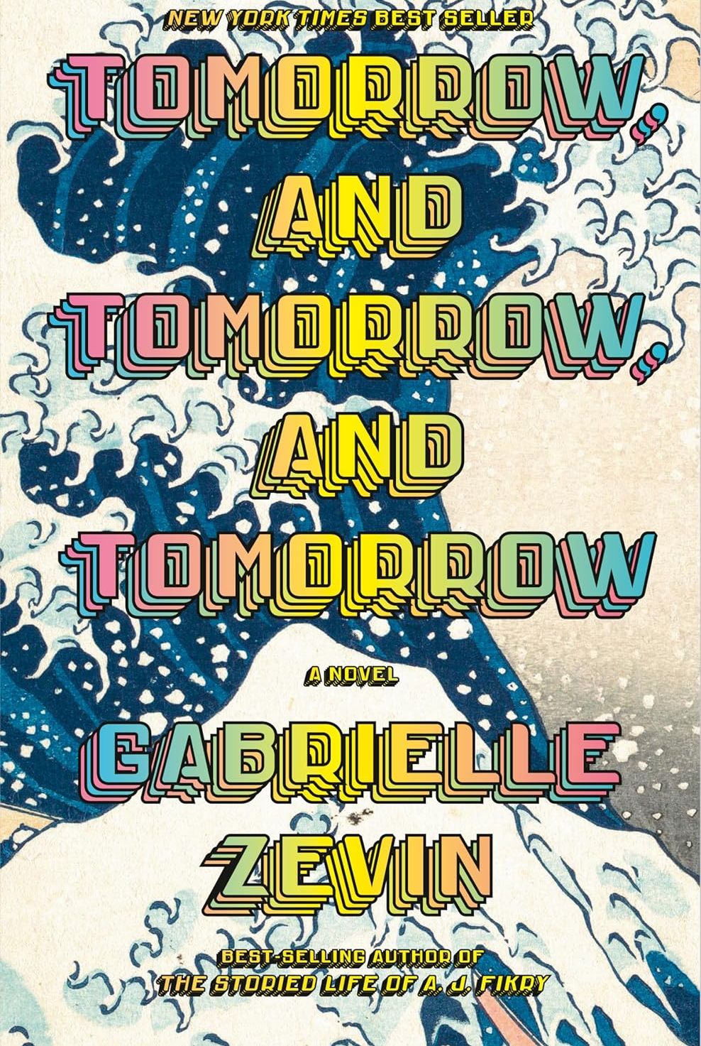 Picture of Tomorrow, and Tomorrow, and Tomorrow by Gabrielle Zevin (Paperback)