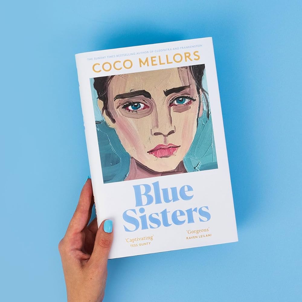 Picture of Blue Sisters: The instant top ten bestseller from the author of Cleopatra and Frankenstein by Coco Mellors (Paperback)