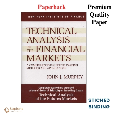 Picture of Technical Analysis of the Financial Markets by John J. Murphy (Paperback)