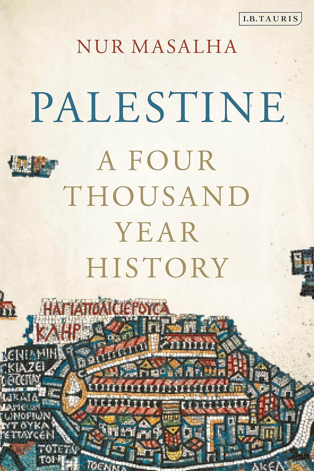 Picture of Palestine: A Four Thousand Year History by Nur-eldeen Masalha
