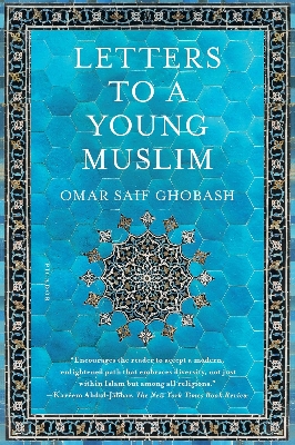 Picture of Letters to a Young Muslim by Omar Saif Ghobash (Paperback)