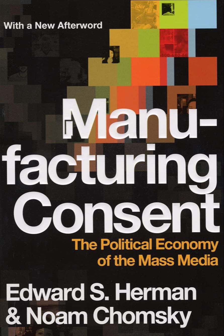 Picture of Manufacturing Consent: The Political Economy of the Mass Media by Edward S. Herman (Paperback)