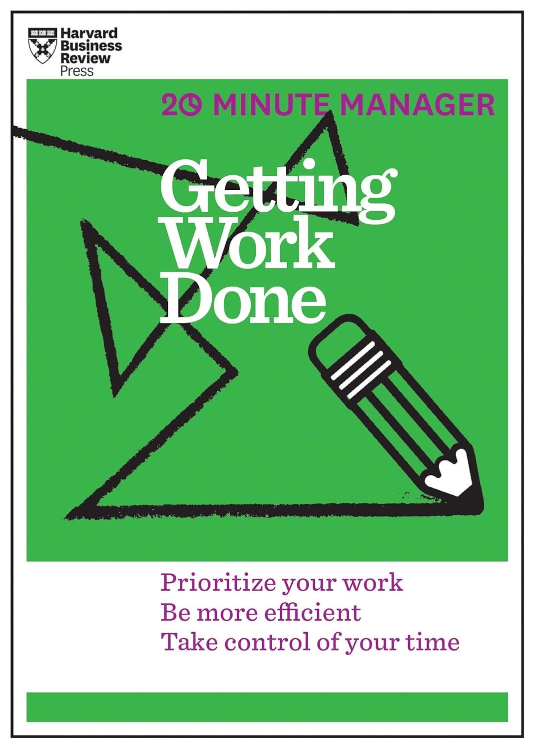 Picture of Getting Work Done (HBR 20-Minute Manager Series) by Harvard Business Review (Paperback)